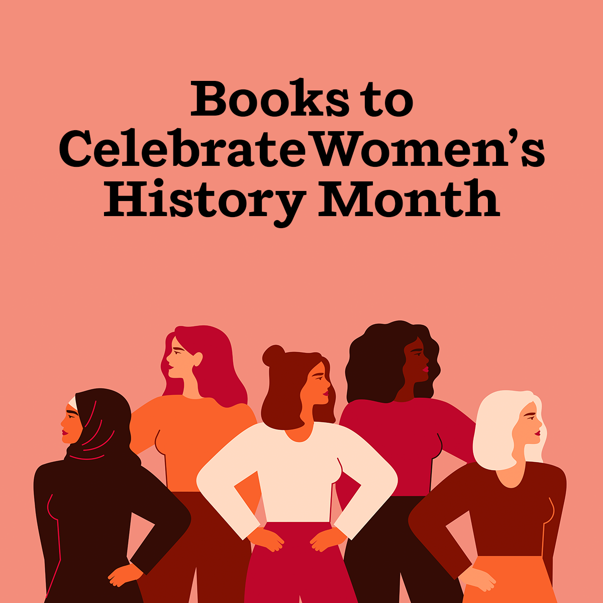 Books to Celebrate Women's History Month Penguin Random House Canada